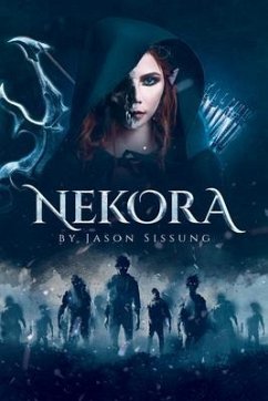 Nekora (eBook, ePUB) - Sissung, Jason