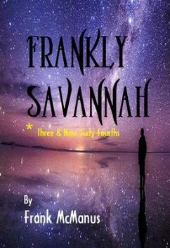 Cover Frankly Savannah *Three & Nine Sixty-Fourths (eBook, ePUB)