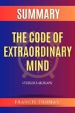 SUMMARY Of The Code Of Extraordinary Mind (eBook, ePUB)
