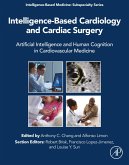 Intelligence-Based Cardiology and Cardiac Surgery (eBook, ePUB)