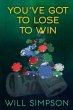YOU'VE GOT TO LOSE TO WIN (eBook, ePUB) - Bild 1