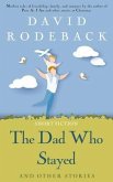 The Dad Who Stayed and other stories (eBook, ePUB)