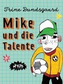 Mike und die Talente (eBook, ePUB)