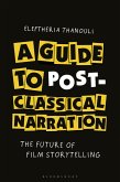 A Guide to Post-classical Narration (eBook, ePUB)