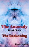 The Anomaly Book Two The Reckoning (eBook, ePUB)