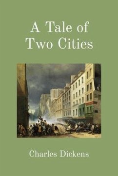 A Tale of Two Cities (Illustrated) (eBook, ePUB) - Dickens, Charles