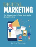 The Ultimate Guide to Digital Marketing for Content Creators (eBook, ePUB)