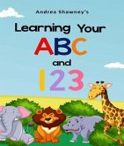 Learning Your ABC and 123 (eBook, ePUB)