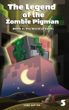 The Legend of the Zombie Pigman Book 5 (eBook, ePUB) - Cube Hunter