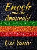 Enoch and the Anunnaki (eBook, ePUB)
