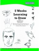 5 Weeks Learning to Draw (eBook, ePUB)