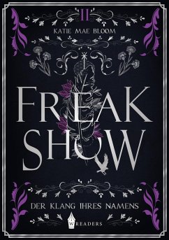 Freakshow (eBook, ePUB) - Bloom, Katie Mae