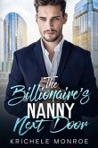 The Billionaire's Nanny Next Door (eBook, ePUB)