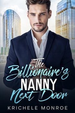 The Billionaire's Nanny Next Door (eBook, ePUB) - Monroe, Krichele