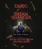 Deric Dream Changer Book 1 Of The Dream Walkers Series (eBook, ePUB)