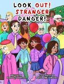 Look Out! Stranger Danger! (eBook, ePUB)