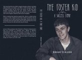The Foster Kid A Success Story (eBook, ePUB)