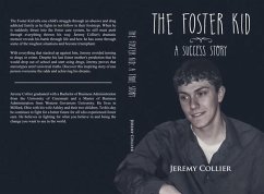 The Foster Kid A Success Story (eBook, ePUB) - Collier, Jeremy
