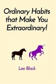 Ordinary Habits that Make You Extraordinary! (eBook, ePUB)