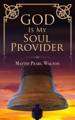 Cover God Is My Soul Provider (eBook, ePUB)