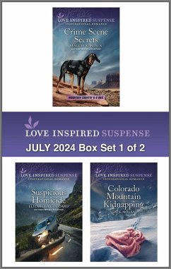 Love Inspired Suspense July 2024 - Box Set 1 of 2 (eBook, ePUB) - Black, Maggie K.; Goddard, Elizabeth; Nolan, Cate
