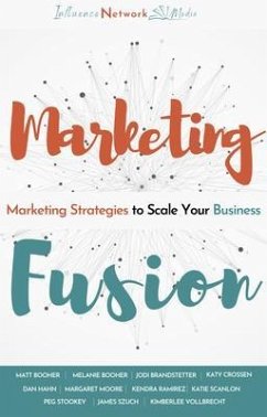 Marketing Fusion (eBook, ePUB) - Brandstetter, Jodi; Ramirez, Kendra; Booher, Melanie
