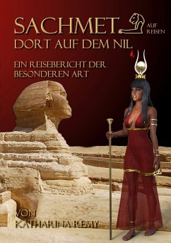 Sachmet Dort auf dem Nil (eBook, ePUB) - Remy, Katharina