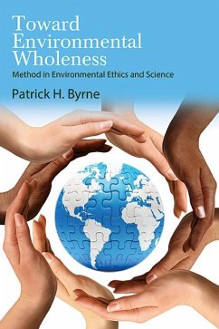 Toward Environmental Wholeness (eBook, ePUB) - Byrne, Patrick H.