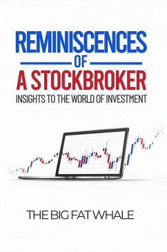 Cover Reminiscences of a Stockbroker: Insights to the World of Investment (eBook, ePUB)
