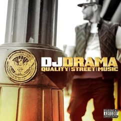 Quality Street Music (Gold) - Dj Drama