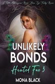 Unlikely Bonds: a Fated Mates Omegaverse Reverse Harem Epic Fantasy Romance (Hunted Fae, #3) (eBook, ePUB)