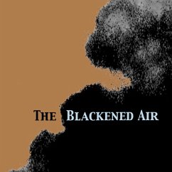 The Blackened Air (Ltd. Clear Vinyl) - Nastasia,Nina