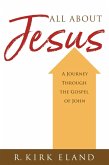 All About Jesus (eBook, ePUB) All About Jesus (eBook, ePUB)