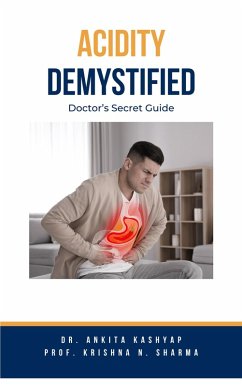 Cover Acidity Demystified: Doctor's Secret Guide (eBook, ePUB)