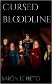 Cursed Bloodline (eBook, ePUB) Cursed Bloodline (eBook, ePUB)