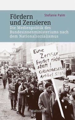 Fördern und Zensieren (eBook, PDF) - Palm, Stefanie