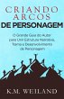 Criando Arcos de Personagem (Ajudando... - Bild 1