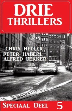 Cover Drie Thrillers Speciaal Deel 5 (eBook, ePUB)