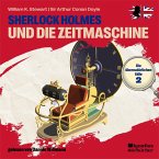Sherlock Holmes und die Zeitmaschine (Die übernatürlichen Fälle, Folge 2) (MP3-Download)
