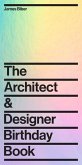 The Architect and Designer Birthday Book (eBook, ePUB)