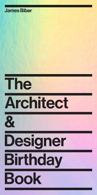 The Architect and Designer Birthday Book (eBook, ePUB) - Biber, James