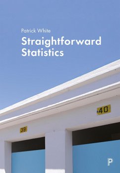 Straightforward Statistics (eBook, ePUB) - White, Patrick