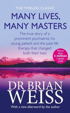 Many Lives, Many Masters (eBook, ePUB) - Weiss, Brian