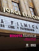 Bogotá fílmica (eBook, PDF) Bogotá fílmica (eBook, PDF)