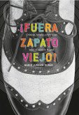Fuera Zapato Viejo (eBook, PDF)