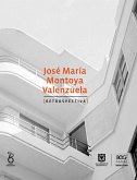 José María Montoya Valenzuela. Retrospectiva (eBook, PDF) José María Montoya Valenzuela. Retrospectiva (eBook, PDF)