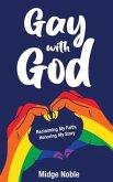 Gay with God (eBook, ePUB)