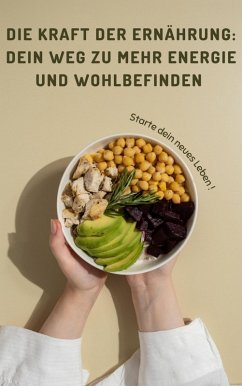 Die Kraft der Ernährung: Dein Weg zu mehr Energie und Wohlbefinden (eBook, ePUB) - Morgan, Finn
