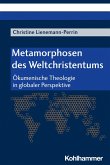 Metamorphosen des Weltchristentums (eBook, PDF)