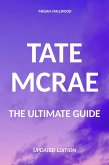 Tate McRae The Ultimate Guide Updated Edition (eBook, ePUB)